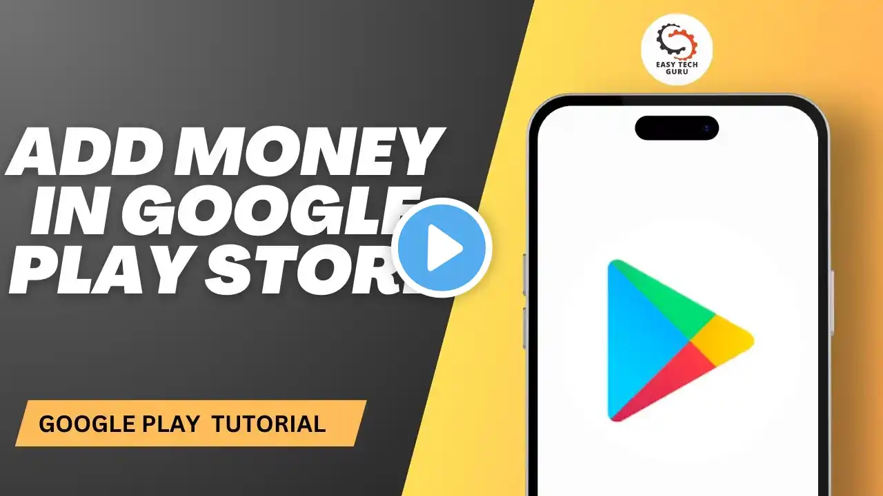 How to Add Money in Google Play Store