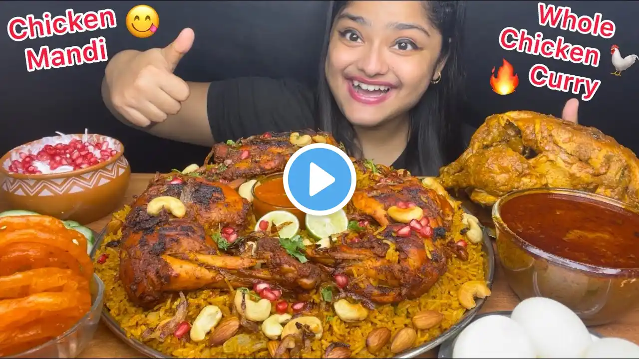 SPICY WHOLE CHICKEN CURRY 🐓WITH CHICKEN MANDI BIRYANI, BOILED EGGS, RAITA AND JALEBI | EATING SHOW