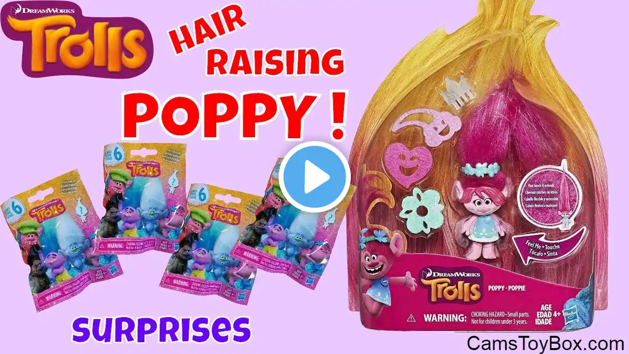 Dreamworks Trolls Hair Raising Poppy Opening Series 6 Blind Bags Surprise Toys Unboxing