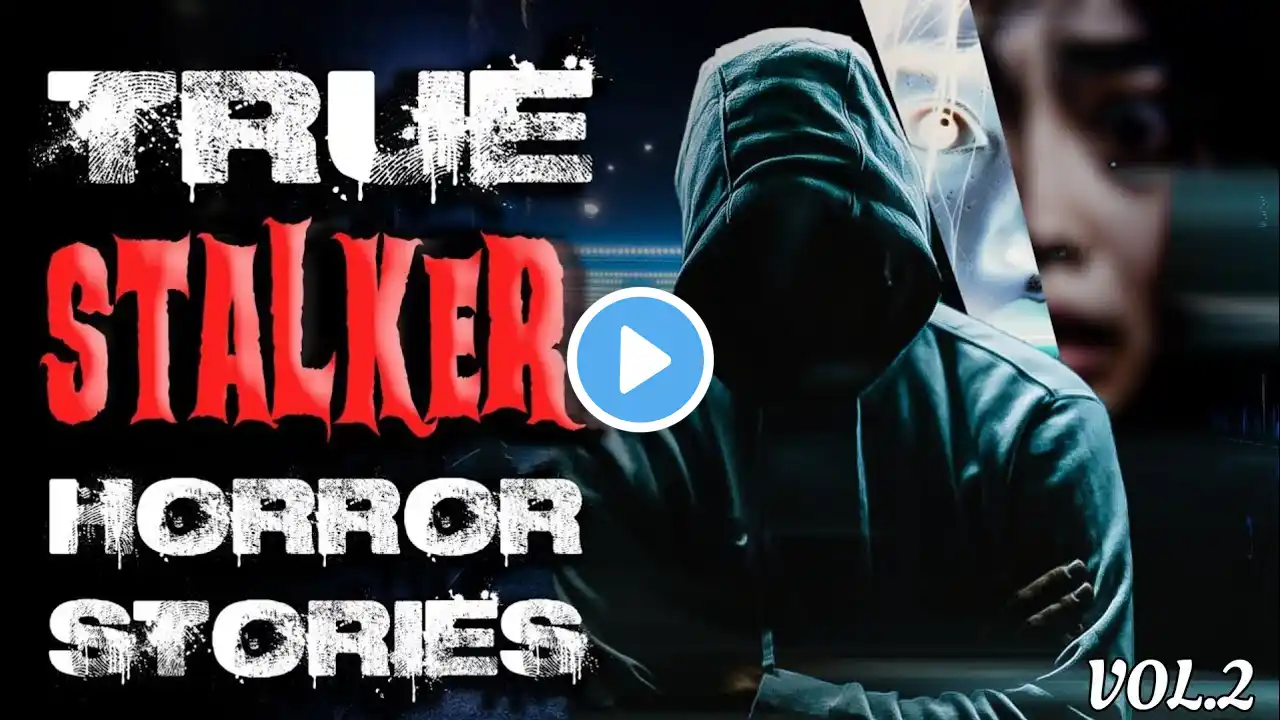 3 True Creepy Stalker Horror Stories | True Stalker Scary horror Stories | True Stalker Stories