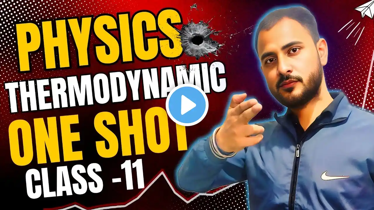 Thermodynamics One shot || class 11th physics Thermodynamics || chapter 11 chapter 12 Oneshot || JEE