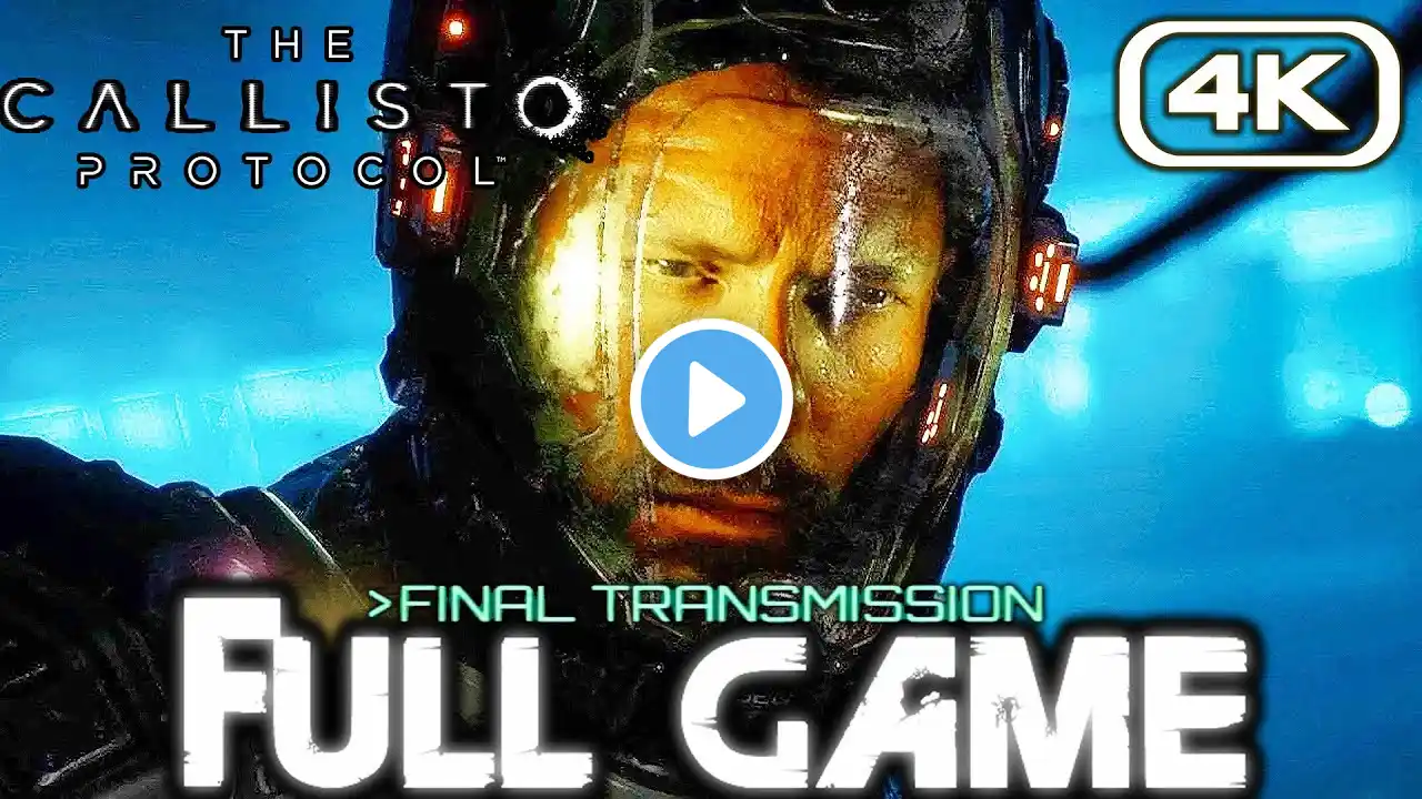 THE CALLISTO PROTOCOL FINAL TRANSMISSION DLC Gameplay Walkthrough FULL GAME (4K 60FPS) No Commentary