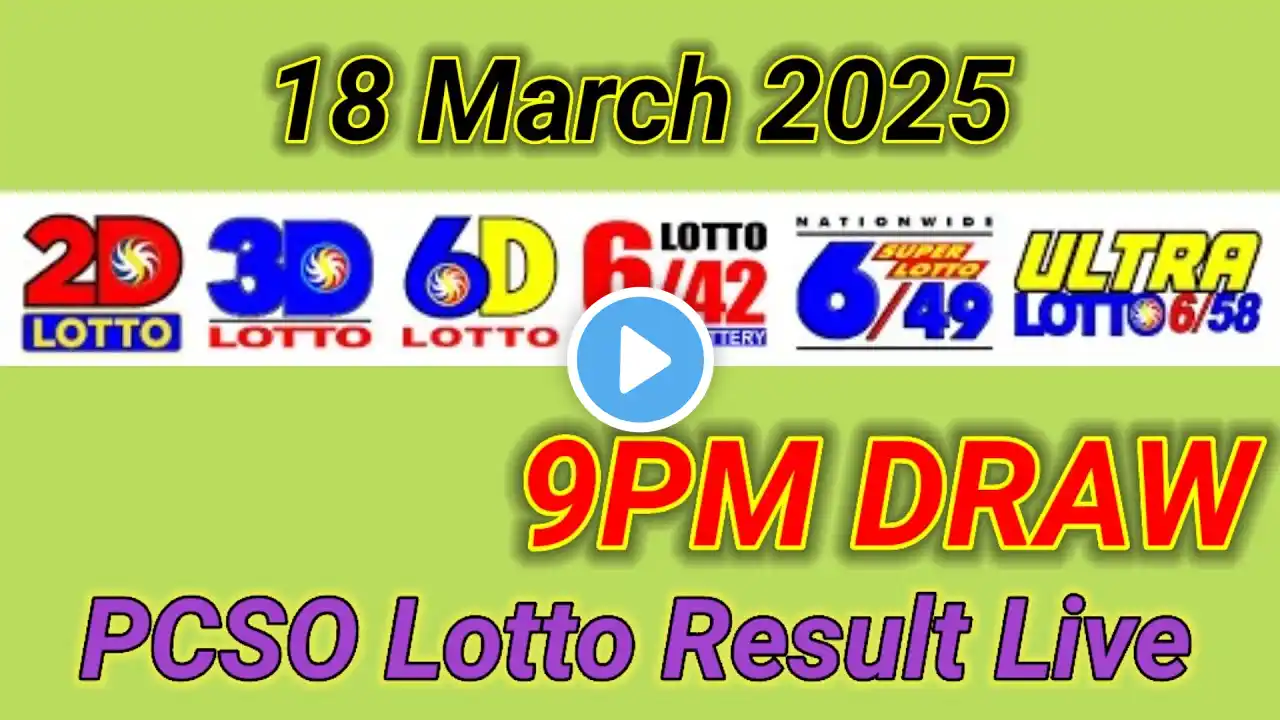 LIVE PCSO Lotto Result Today 9PM March 18 2025