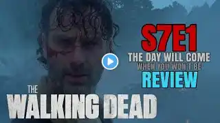 The Walking Dead Season 7 Episode 1 ‘The Day Will Come When You Won’t Be’ THROWBACK REVIEW