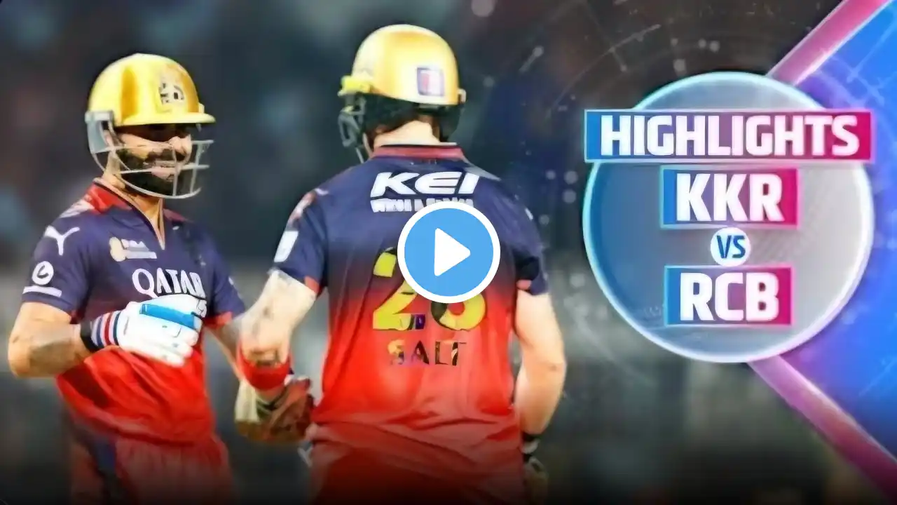 RCB vs KKR Full Highlights | Kohli ki Tabaahi Wali Comeback