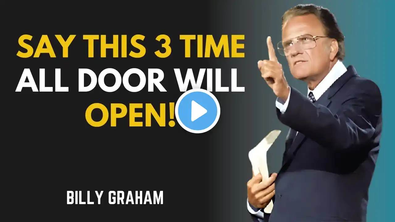 Speak These Words & See God Move MIGHTILY in Your Life! | Powerful Speech By Billy Graham