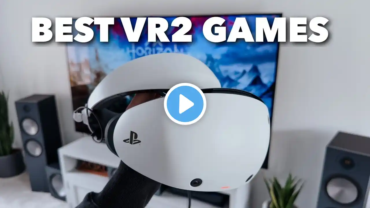 The 10 Best PSVR 2 Games You Should Play