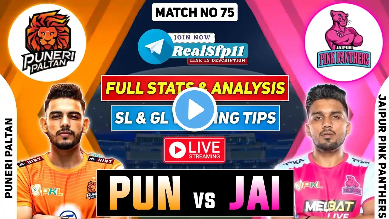 🔴 LIVE PUN vs JAI Dream11 Prediction PUN vs JAI Kabaddi Dream11 Prediction PUN vs JAI Kabaddi Match