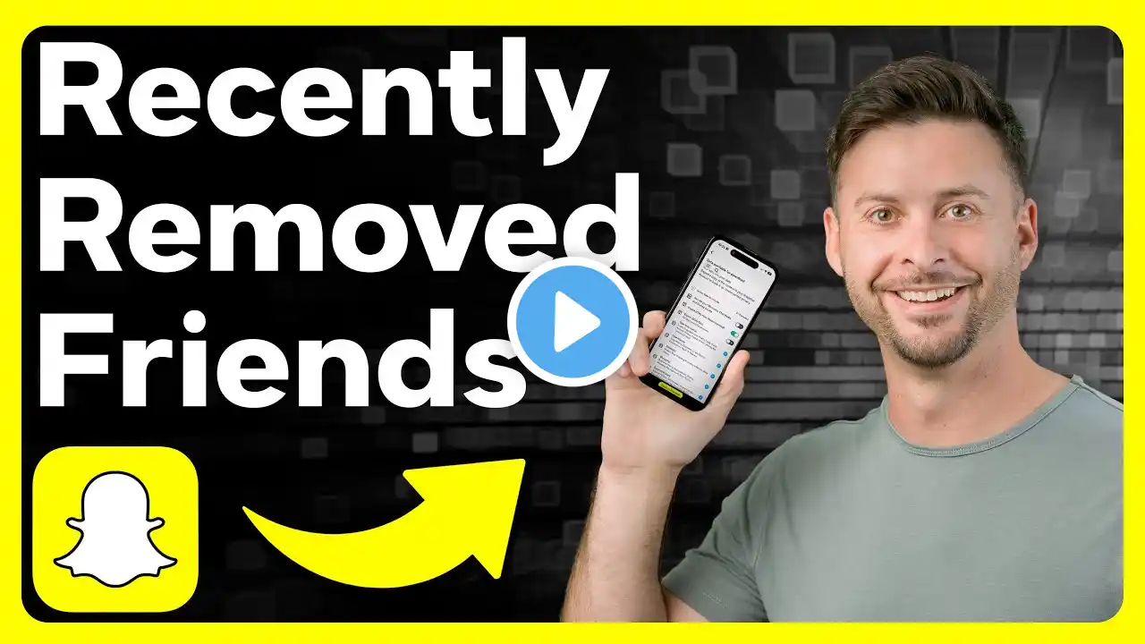 How To Check Recently Removed Friends On Snapchat