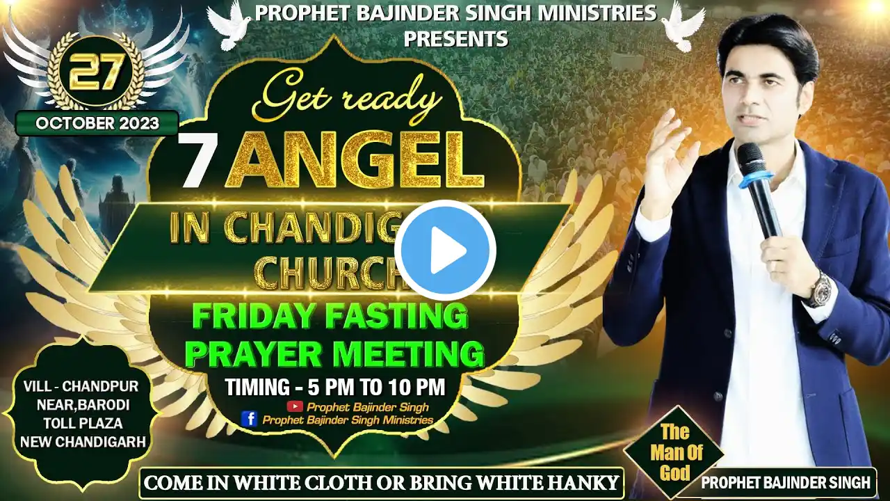 PROPHET BAJINDER SINGH MINISTRY 27 OCT FRIDAY EVENING MEETING LIVE