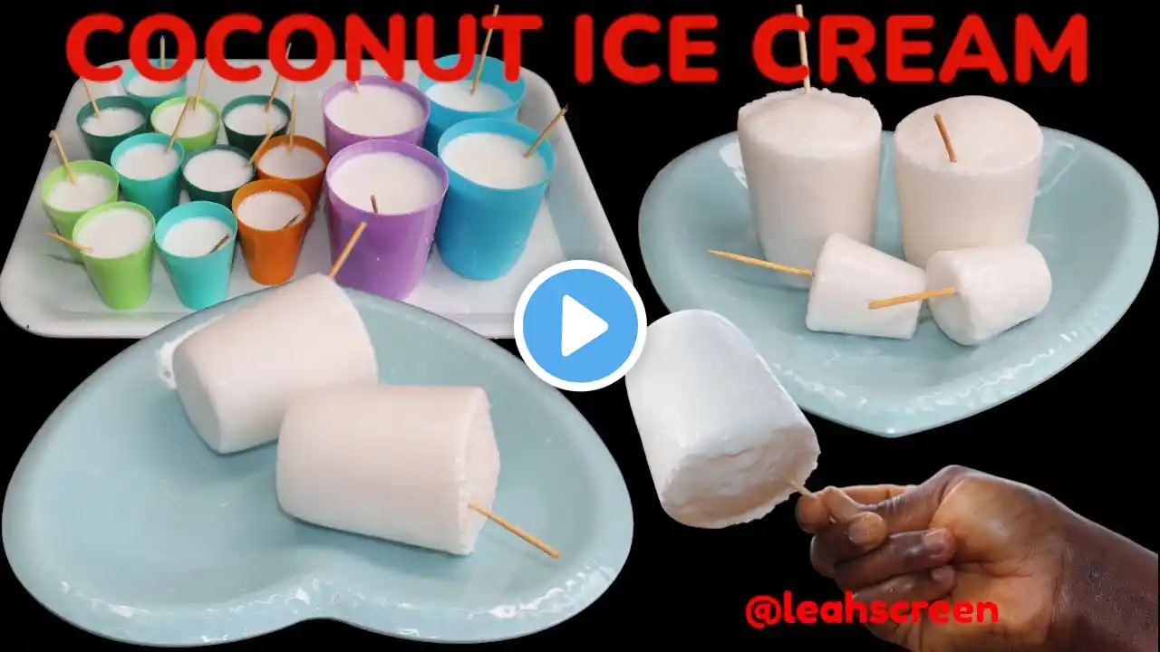 COCONUT MILK ICE CREAM !! | HOW TO MAKE COCONUT ICE CREAM  EBELE WALL RECIPE...