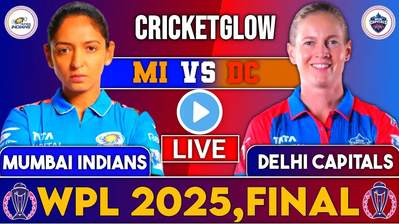 Live: DCW vs MIW  FINAL, WPL 2025 | Live T20 match,  Delhi Capitals Women vs Mumbai Indians Women