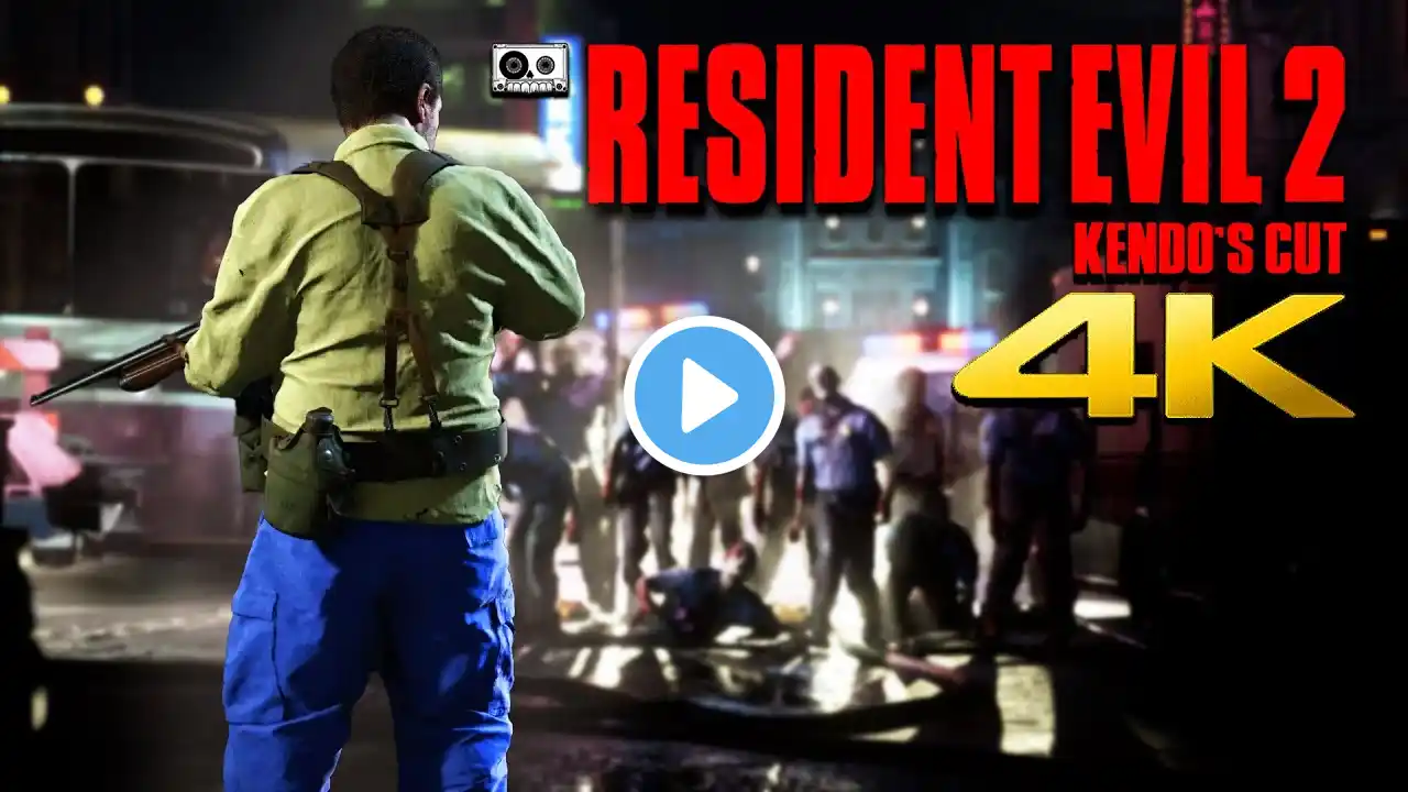 RESIDENT EVIL 2: KENDO'S CUT | RE: Enhanced | Full Mod Longplay Walkthrough No Commentary | 4K 60fps