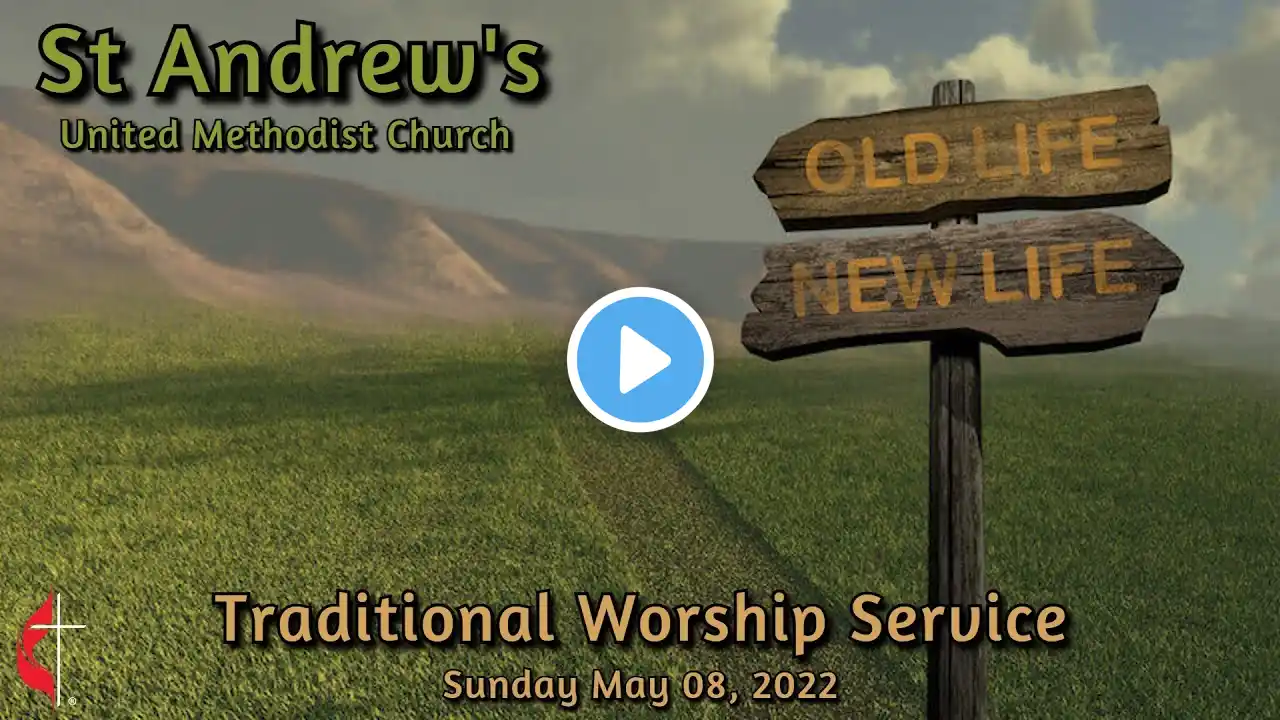 St Andrew's UMC 05 08 2022 Traditional Service CCLI License 1614585 CCVI License 504311954