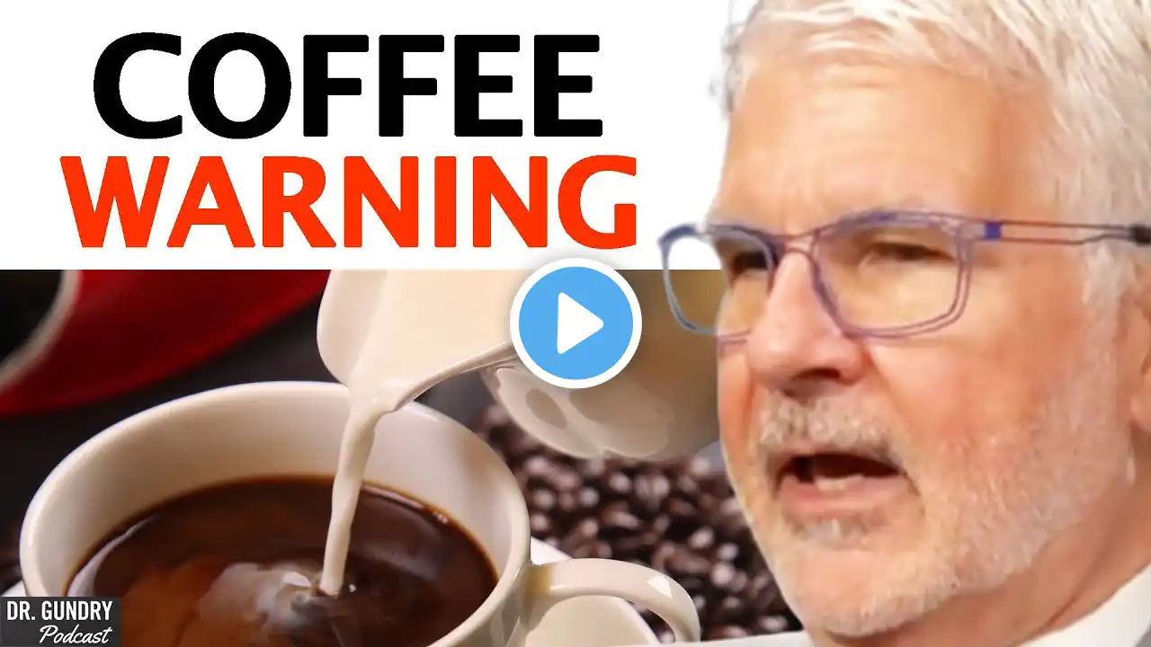 Why You Should NEVER Have Milk With Your Coffee | Dr. Steven Gundry