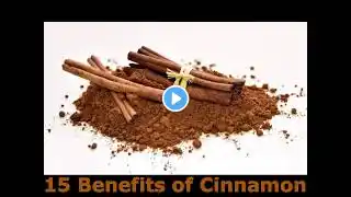 Why you MUST TAKE it: SCIENCE backed reasons: 15 benefits of CINNAMON