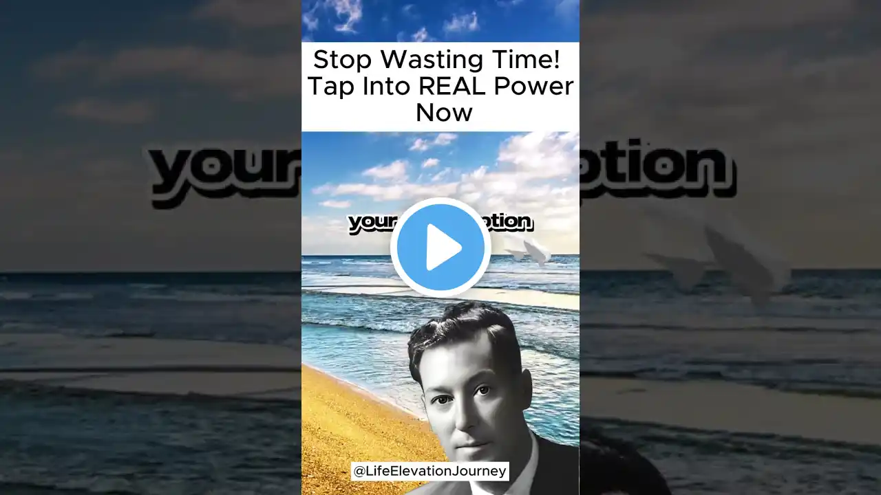 Stop Wasting Time! Discover the REAL Power of Neville Goddard