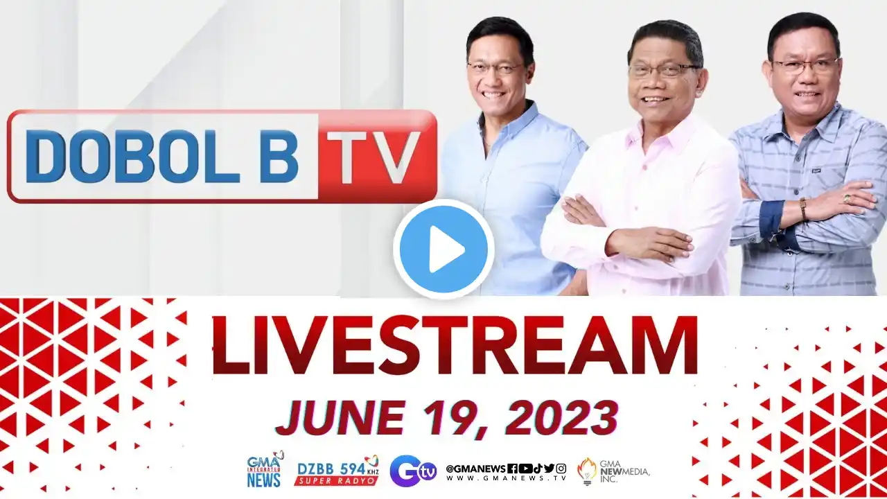 Dobol B TV Livestream: June 19, 2023 - Replay