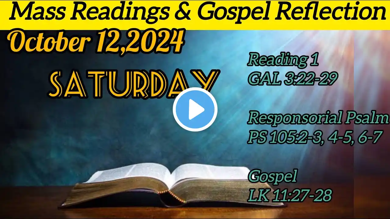 Today's Catholic Mass Readings & Gospel Reflection - Saturday, October 12, 2024#masstoday#Gospel