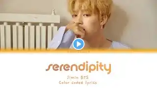 Serendipity (Full length) - Jimin (지민) (Color coded lyrics)