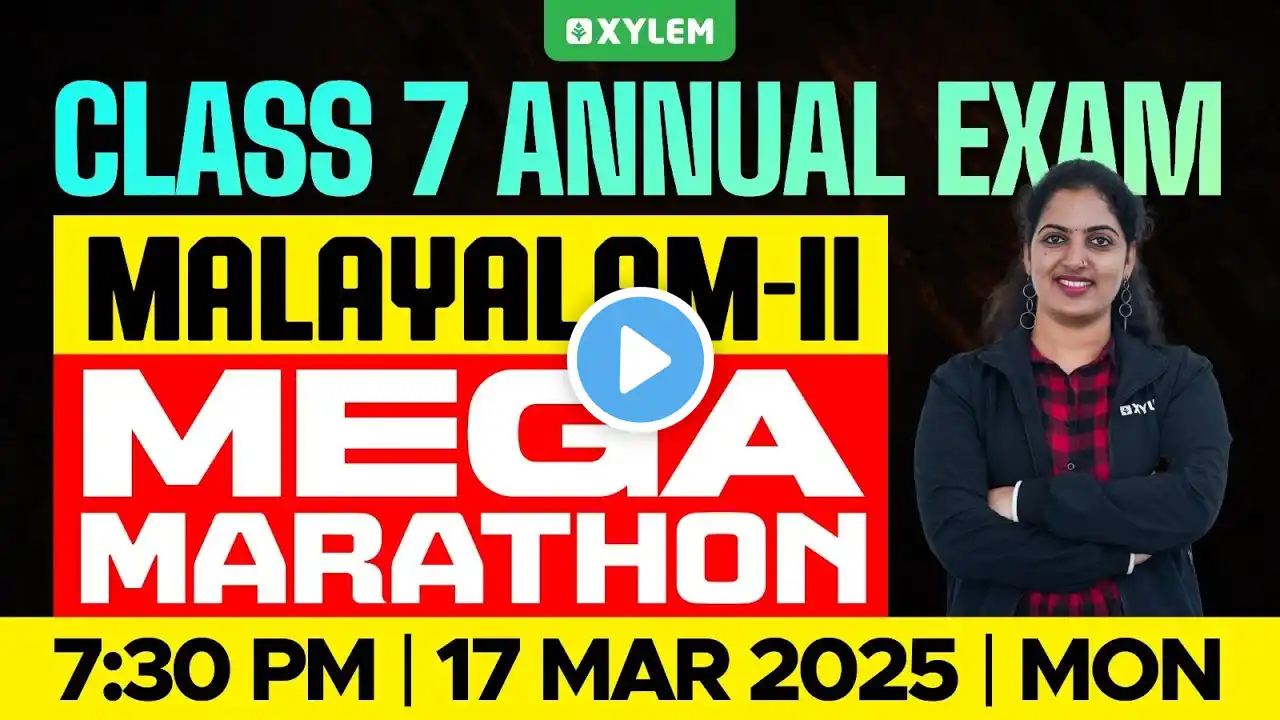 Class 6 Malayalam 2 | Mega Marathon - Annual Exam 2025 | Xylem Class 6