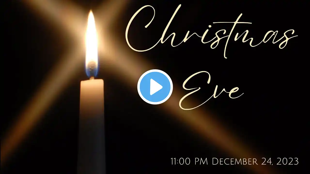 Christmas Eve Worship 11:00 PM | Centreville United Methodist Church