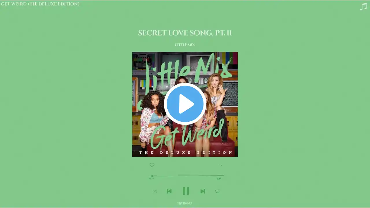 little mix - secret love song, pt2 (sped up + reverb)