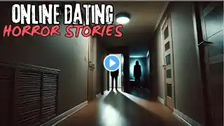 3 Scary TRUE Online Dating Horror Stories | Creepy Encounters