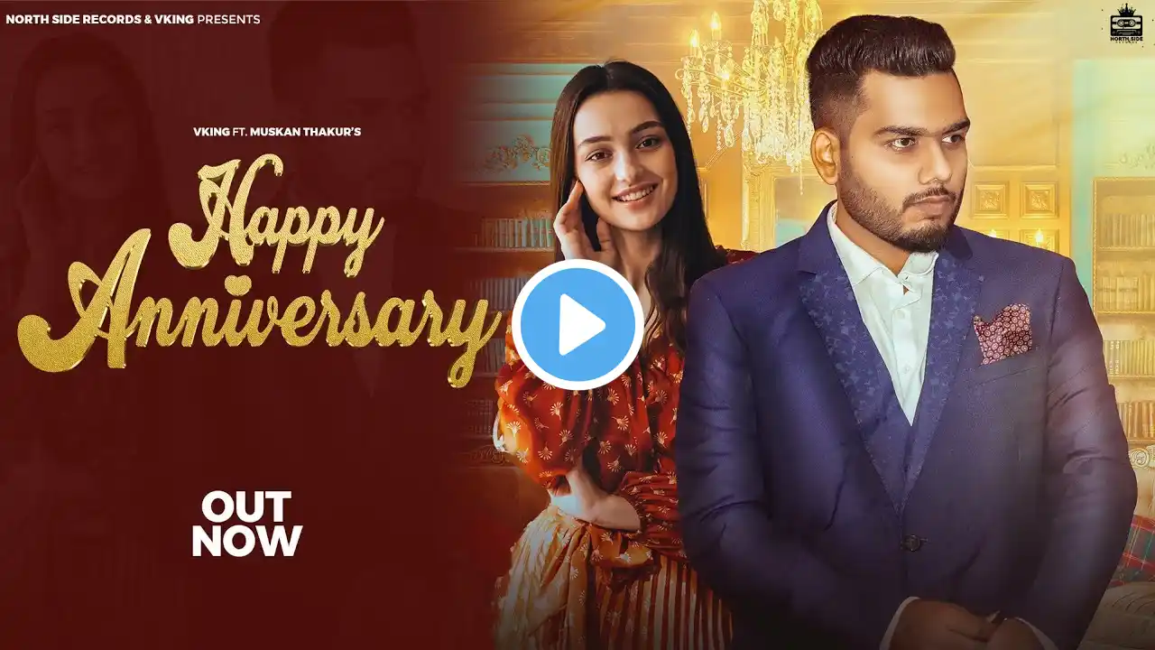 Happy Anniversary Song | VKing | Muskan Thakur | Raw Deswal | Latest Haryanavi Songs Haryanavi 2025