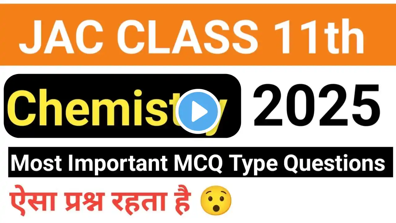 chemistry class 11 mcq questions jac board 2025 || chemistry class 11 one shot mcq || chemistry ||