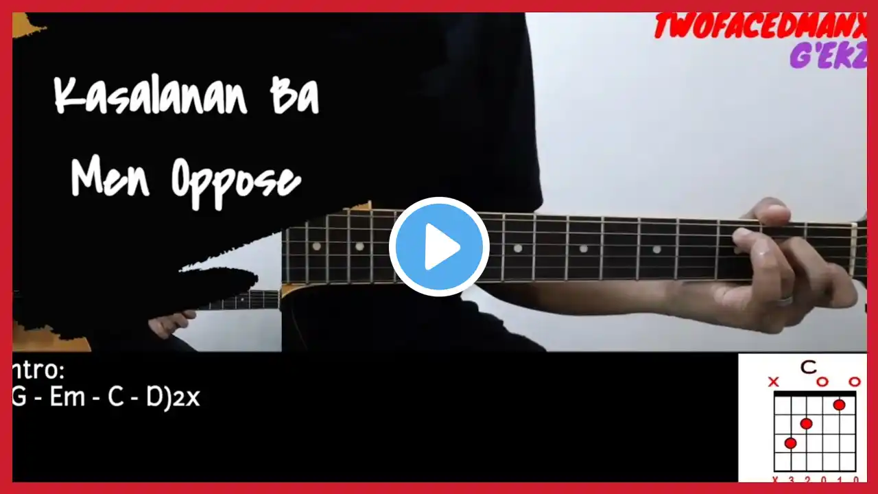 Kasalanan Ba - Men Oppose (With Solo) (Guitar Cover With Lyrics & Chords)