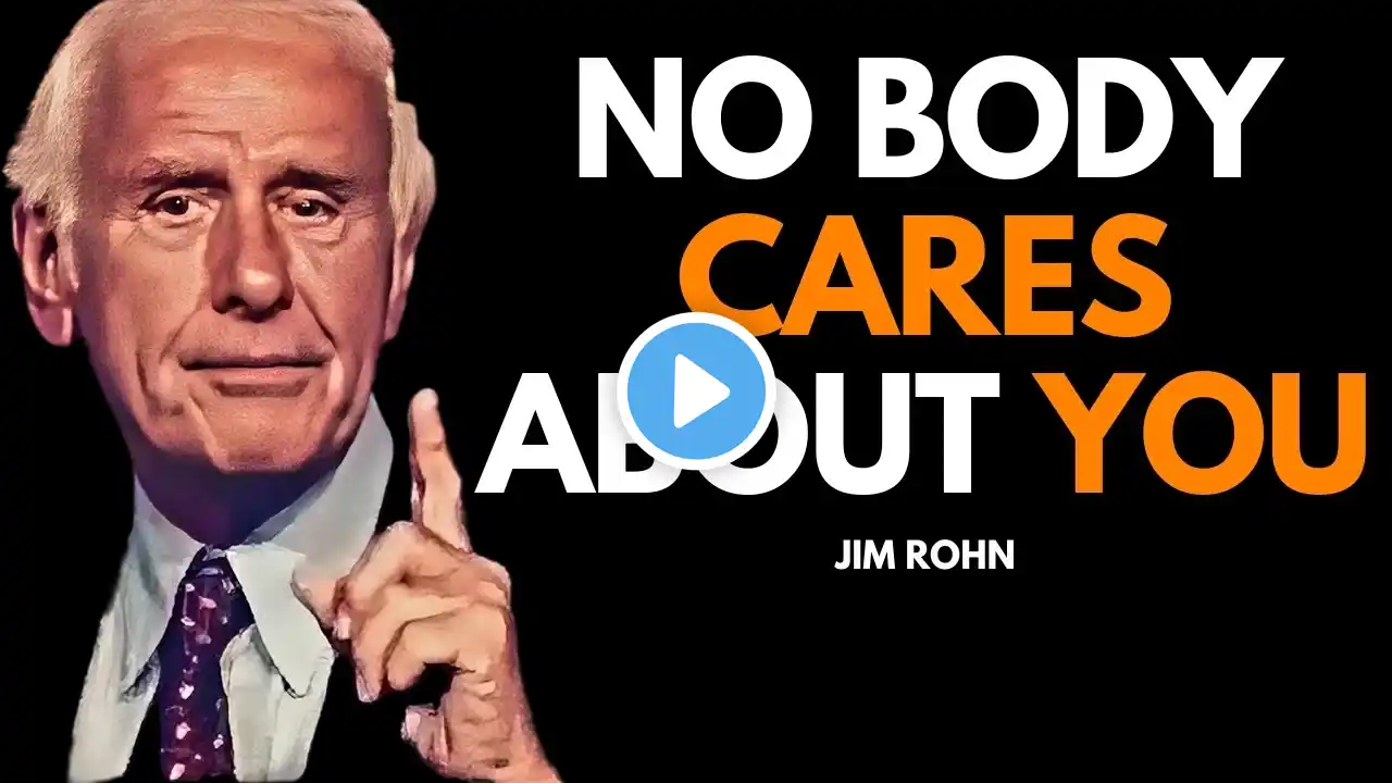 NOBODY CARES | WORK HARD & FOCUS ON YOU | Jim Rohn Motivation & Inspiration