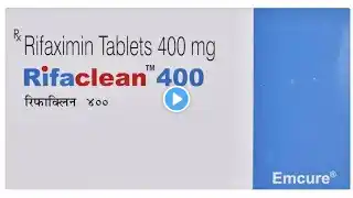 Rifaclean 400 Tablet in Hindi ||rifaximin 400mg Tablet ||rifaclean tablet uses,side effects,doses