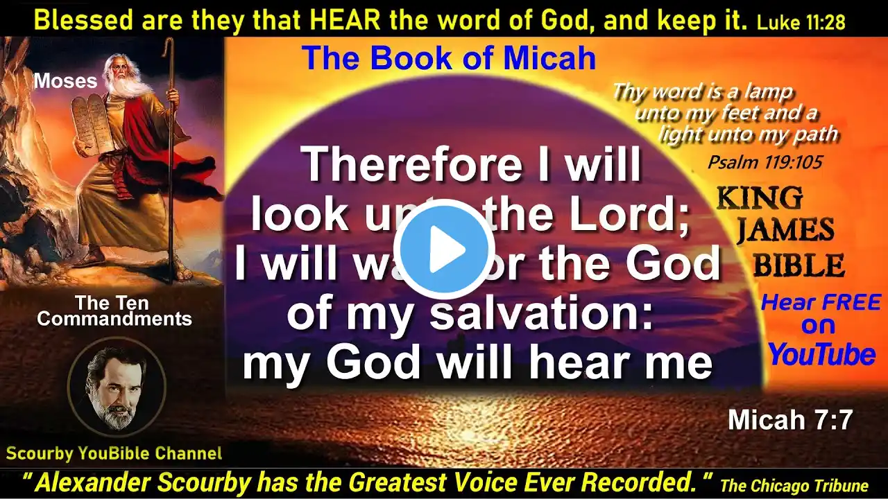 33 | Book of MICAH | KJV Audio with Text | by Alexander Scourby | God is Love and Truth.