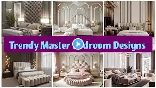 2025 Trendy Master Bedroom Designs/ Luxury Bedroom Designs/ Modern Bedroom Designs #viralvideo