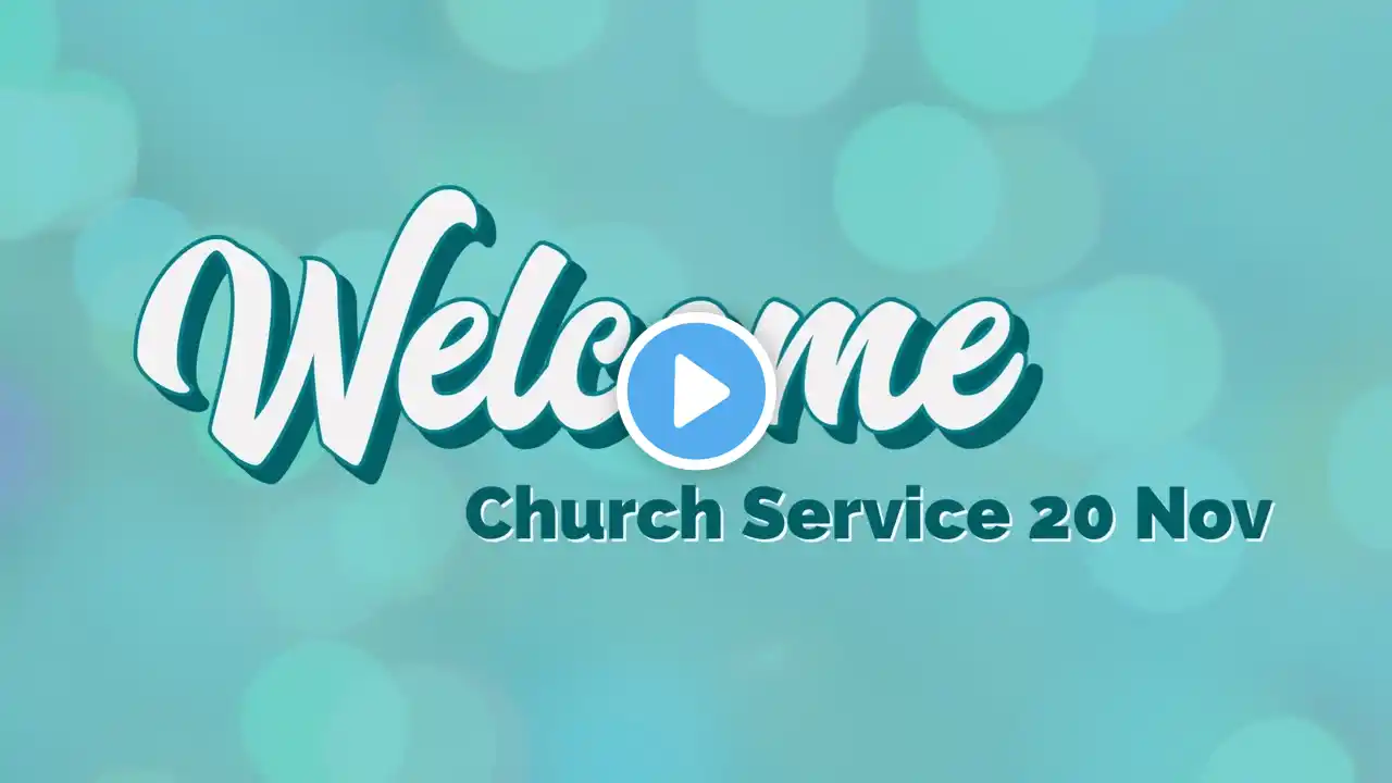 Church Service Live Stream 20 November