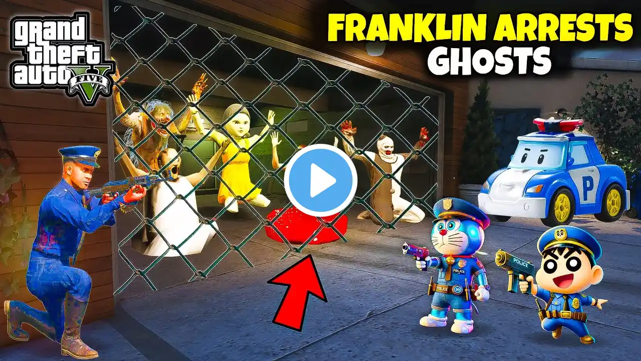 GTAV: Franklin,Shinchan & Doraemon police officers Arrest Serbian dancing lady,Squid doll Ghost GTA5