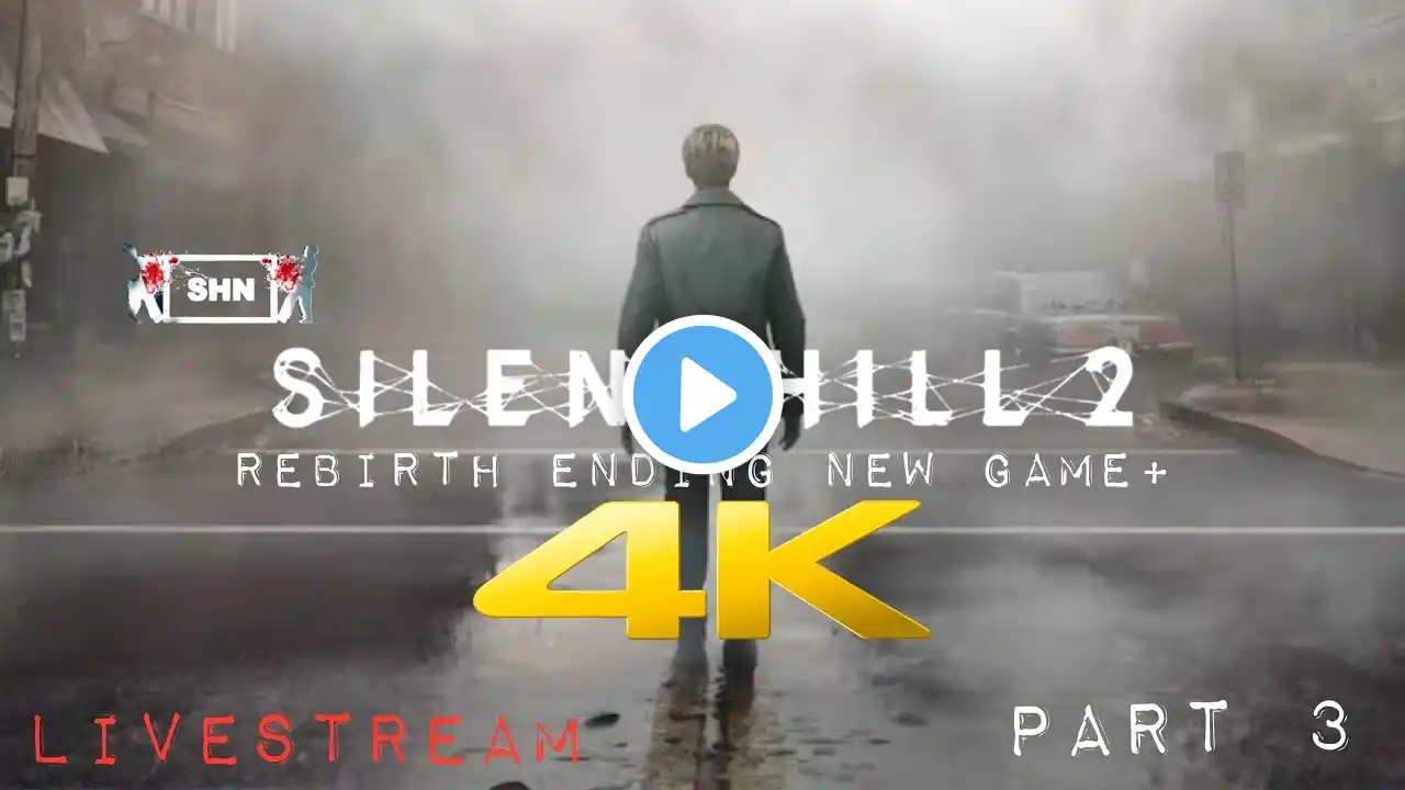 SILENT HILL 2 Remake New Game + Rebirth Ending Part 3 | 4K/60fps |  PS5 Livestream No Commentary