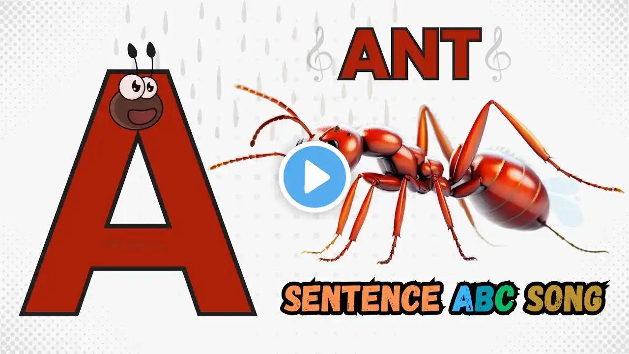 Sentence ABC Song | Fun & Easy Alphabet Learning for Kids!🎵