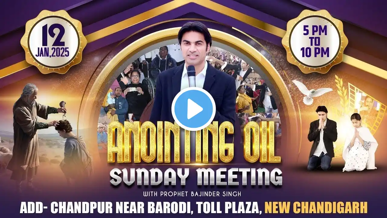 PROPHET BAJINDER SINGH MINISTRY 12 JAN SUNDAY EVENING CHURCH NEW CHANDIGARH MEETING LIVE