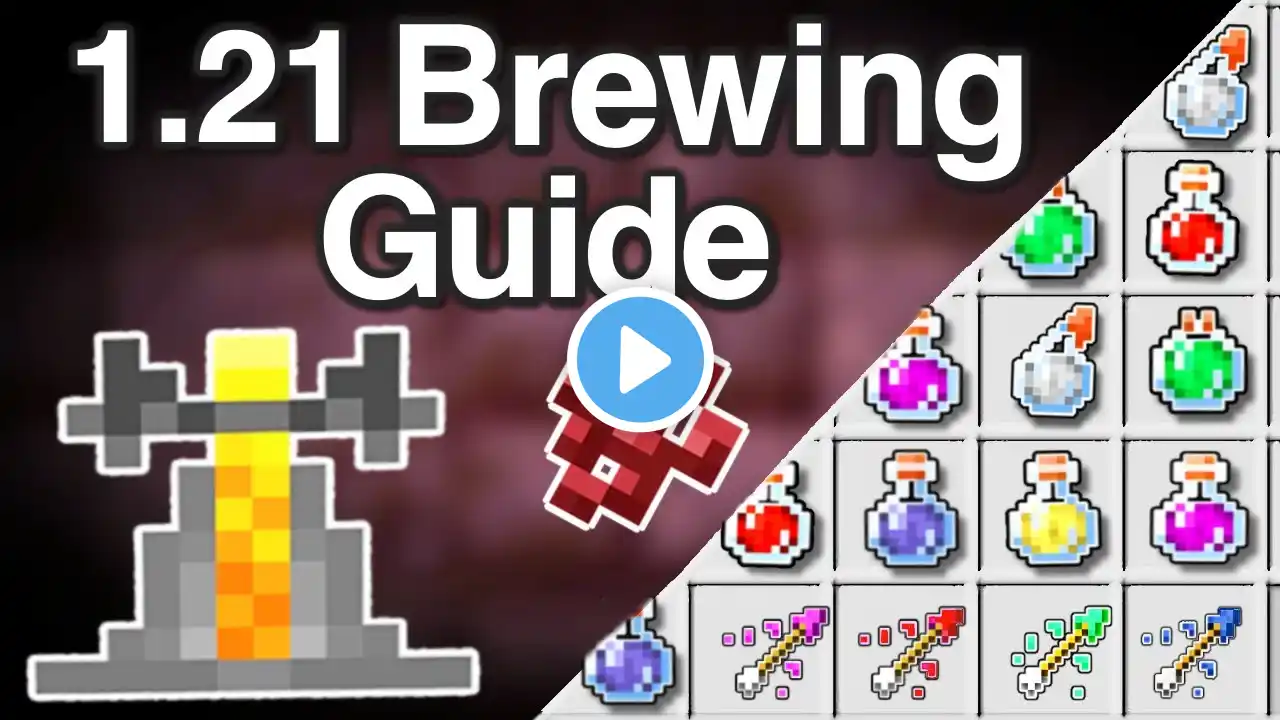 Ultimate Minecraft Brewing Guide Minecraft 1.21 | New Potions in 1.21 & How to Brew Every Potion