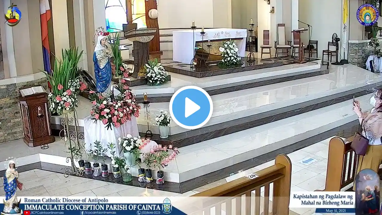 Banal na Misa - Kapistahan ng Pagdalaw ng Mahal na Birheng Maria