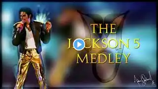 THE JACKSON 5 MEDLEY - Michael Jackson - HIStory Tour (Fanmade)