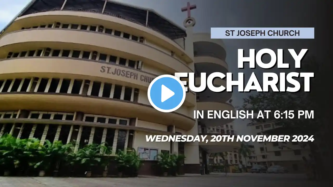 Daily Live Holy Eucharist | Holy Mass @ 6:15 pm, Thu 21st Nov 2024, St Joseph Church, Mira Road