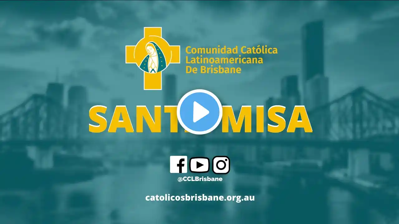 Misa Dominical | 21 Noviembre 2021 | Holy Spirit Catholic Church, New Farm | CCLB