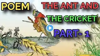 THE ANT AND THE CRICKET POEM PART-1 | 10TH STANDARD ENGLISH|SAMACHEER KALVI |EXPLAINED IN தமிழ்