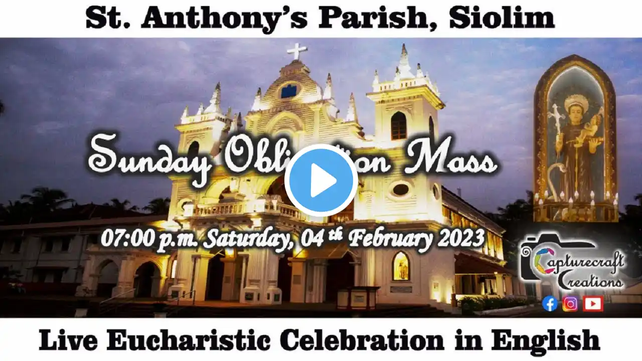 Sunday English Mass Live at 7pm on Saturday- 04th February 2023 | St Anthony's Church Siolim