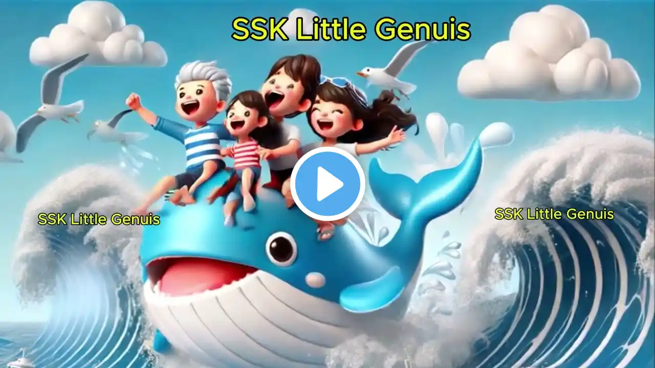 Nursery song # Nursery rhymes # Kids have fun song # Learning for kids #Blue Whale song #Learning