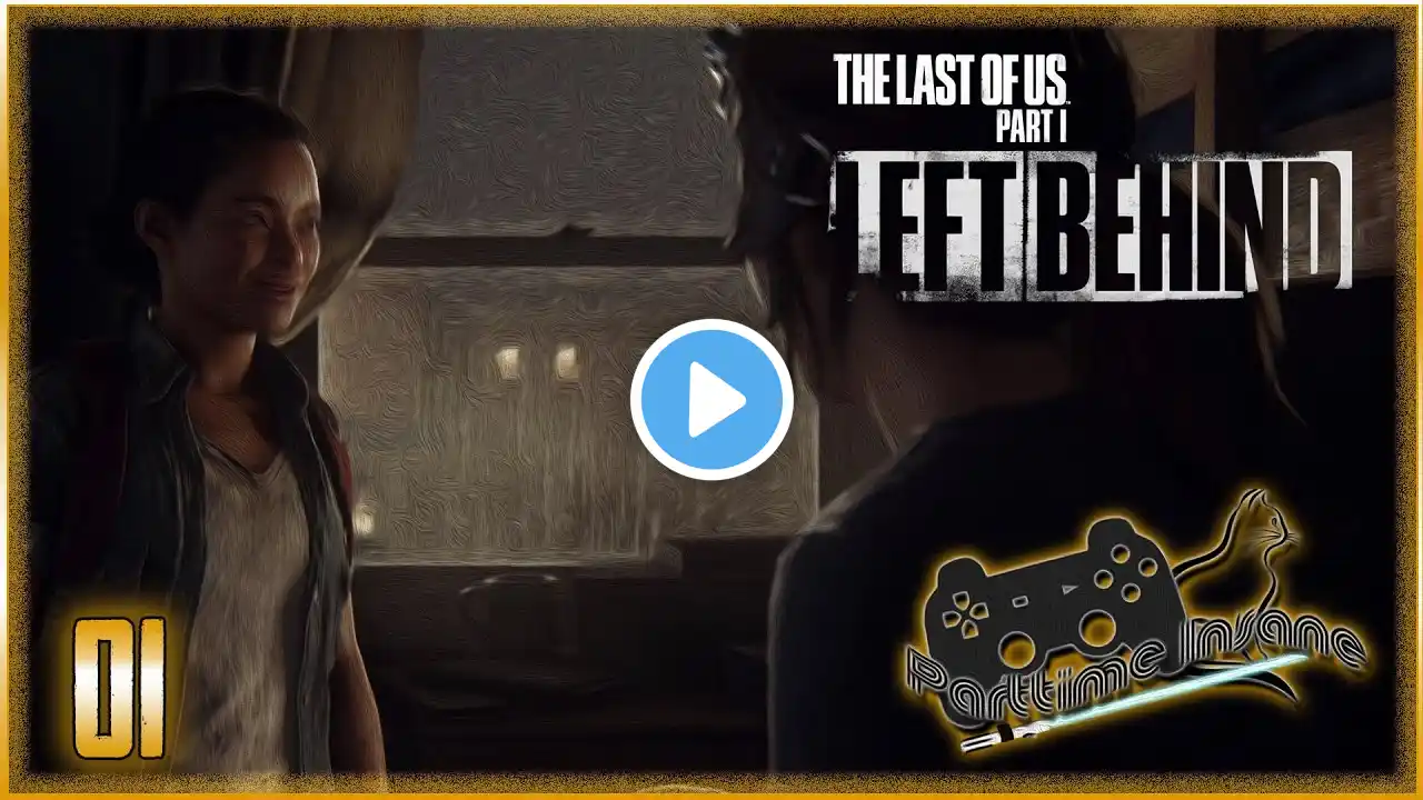 The Last of Us: Left Behind #01 - Beste Freundinnen! - Let´s Play [PS5][Ger]