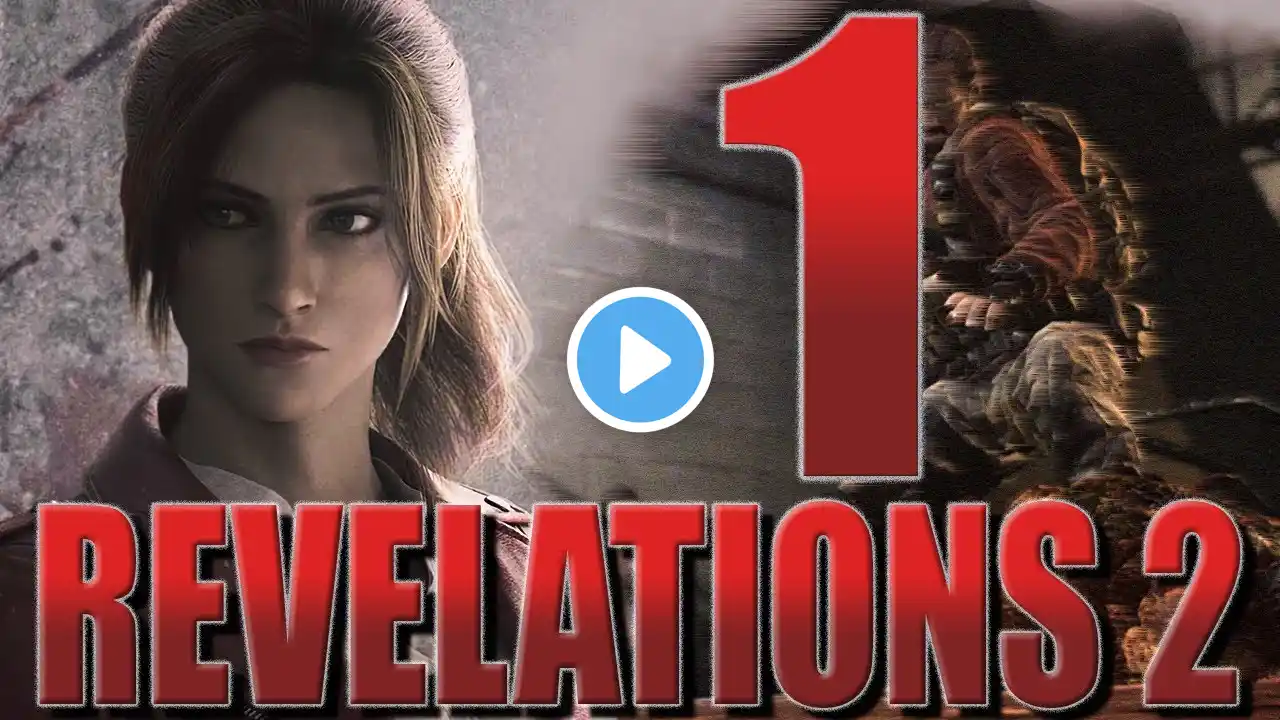 Resident Evil: Revelations 2 - Gameplay Walkthrough Part 1 / PS4 All Cutscenes - Claire's Guide!